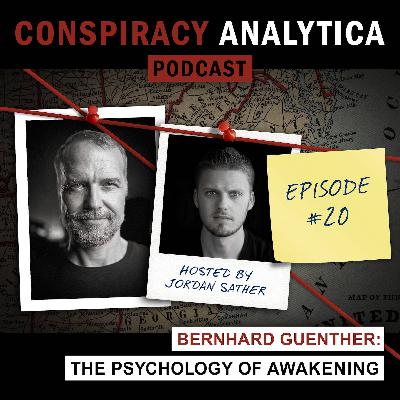 The Psychology of Awakening w/ Bernhard Guenther (Ep. 20)