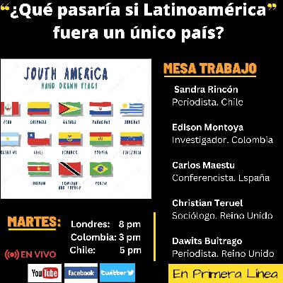 ¿Qué pasaría si Latinoamérica fuera un solo país?