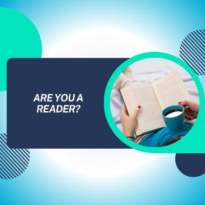 Are You A Reader?