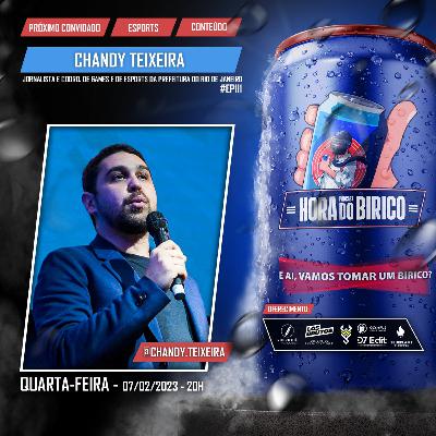 #111 PODCAST - Chandy Texeira Jornalista e Coordenador de Games e E-sporte do RJ