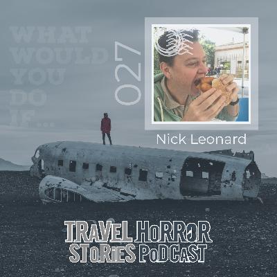 Surviving In The Middle Of Nowhere After The Bus Broke Down (With Nick Leonard) | 27: Surviving In The Middle Of Nowhere After The Bus Broke Down (With Nick Leonard) | 27: