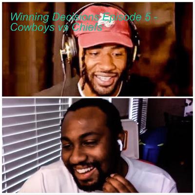 Winning Decisions -  Episode 5 - Cowboys vs Chiefs