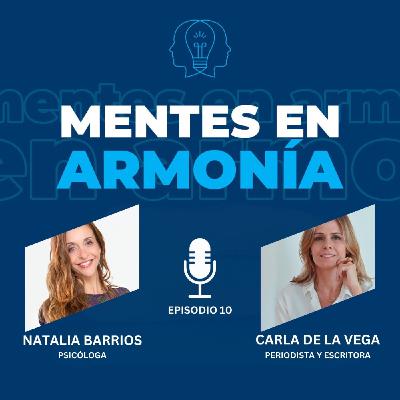 Empoderamiento Femenino con Carla De la Vega
