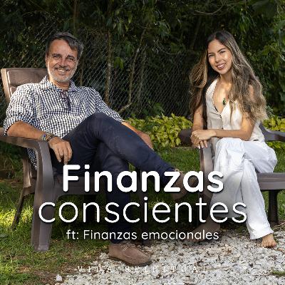 Finanzas conscientes con Finanzas Emocionales