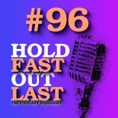 #96 | About Charlie Kirk and Bad Actors | Hold Fast Out Last