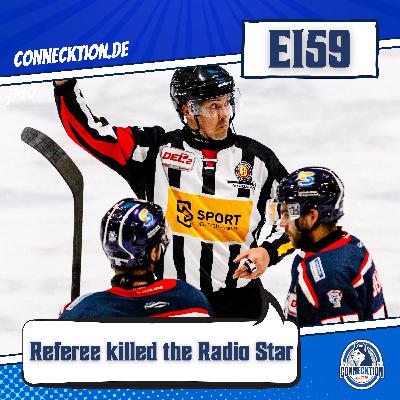 E159 - Referee killed the Radio Star
