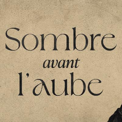 Sombre avant l’aube