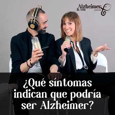 ¿Qué síntomas indican que podría ser Alzheimer?