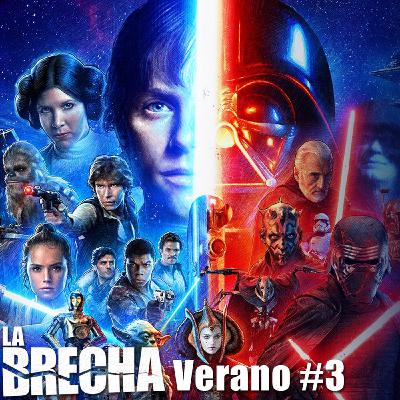 La Brecha Verano 03: Mesa Redonda sobre Star Wars: ¿La mayor franquicia de la historia?