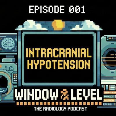 Spontaneous Intracranial Hypotension: Diagnosis, CSF Leaks & Pitfalls | Ep. 001 Spontaneous Intracranial Hypotension: Diagnosis, CSF Leaks & Pitfalls | Ep. 001