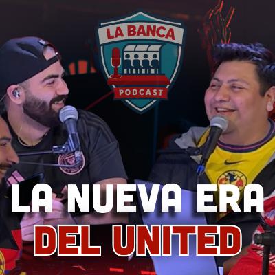 LA NUEVA ERA DEL UNITED