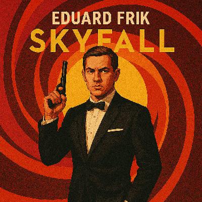 Eduard Frik - Skyfall