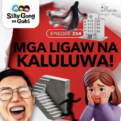 254: Mga Ligaw Na Kaluluwa [Spooking Ina Part 1]
