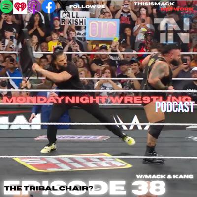 Monday Night Wrestling Podcast Ep038 | The Tribal Chair!