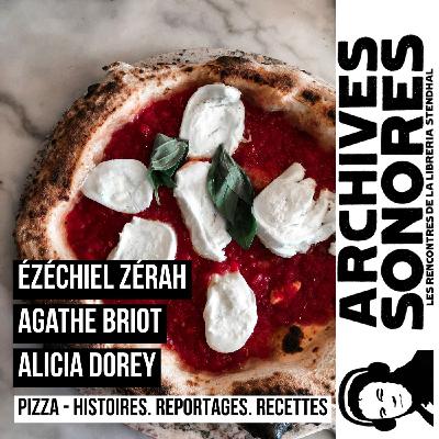 Ezechiel Zerah - Pizza - Histoires. Reportages. Recettes