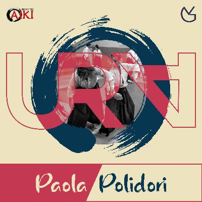 Episodio 09: Paola Polidori Episodio 09: Paola Polidori