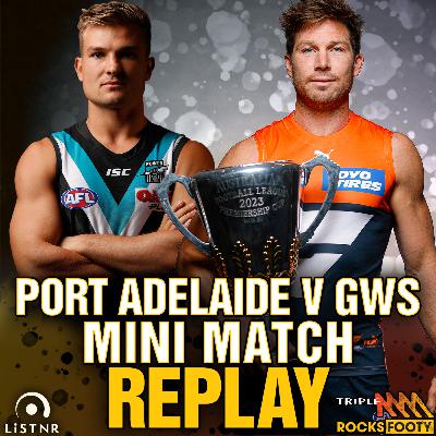 Triple M AFL Mini - Port Adelaide v GWS - Semi Final Triple M AFL Mini - Port Adelaide v GWS - Semi Final