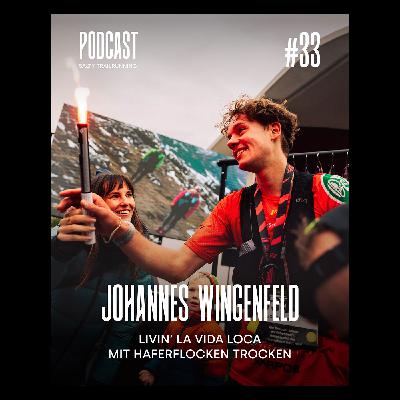 #33 Livin' la Vida Loca mit Johannes Wingenfeld