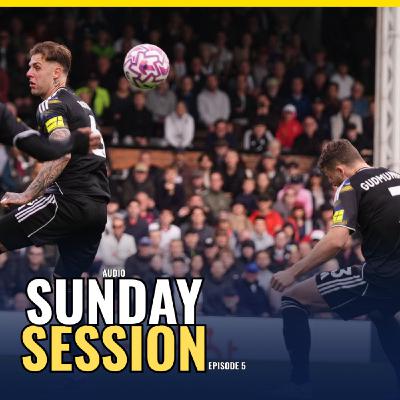 Leeds United Sunday Session: Fulham V Leeds breakdown Leeds United Sunday Session: Fulham V Leeds breakdown