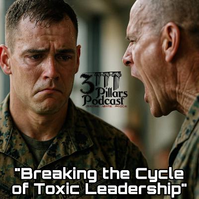 Breaking the Cycle of Toxic Leadership | Ep. 30, Season 6 Breaking the Cycle of Toxic Leadership | Ep. 30, Season 6