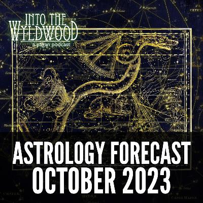Astrology Forecast - October 2023