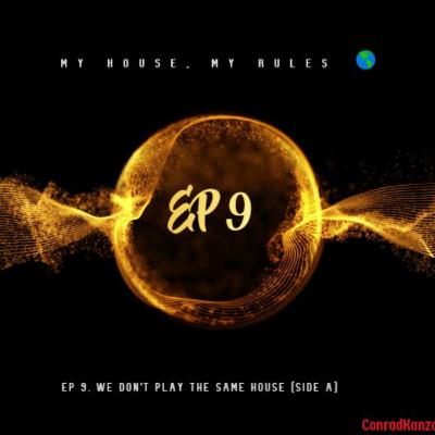 Episode 9: EP 9. We Don't Play The Same House (Side A)