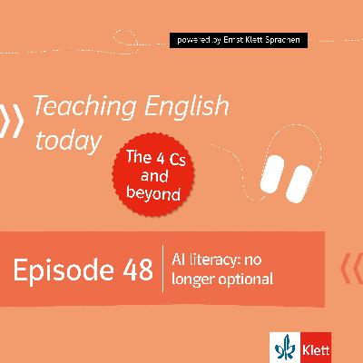 Episode 48: AI literacy: no longer optional
