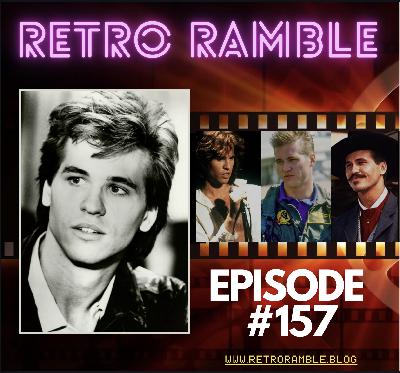 EP#157: Remembering Val Kilmer