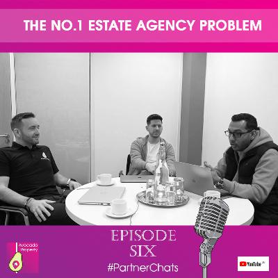 The No.1 Estate agency problem
