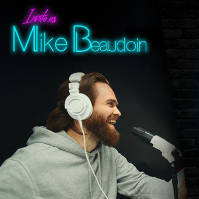 Épisode #1 - Mike Beaudoin