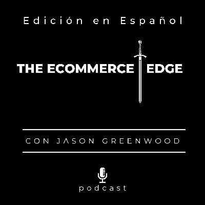 E585 Español:🎙️COMERCIO ELECTRÓNICO TRANSFRONTERIZO BIEN HECHO | ALEX YANCHER - PASSPORT | THE ECOMMERCE EDGE Podcast E585 Español:🎙️COMERCIO ELECTRÓNICO TRANSFRONTERIZO BIEN HECHO | ALEX YANCHER - PASSPORT | THE ECOMMERCE EDGE Podcast