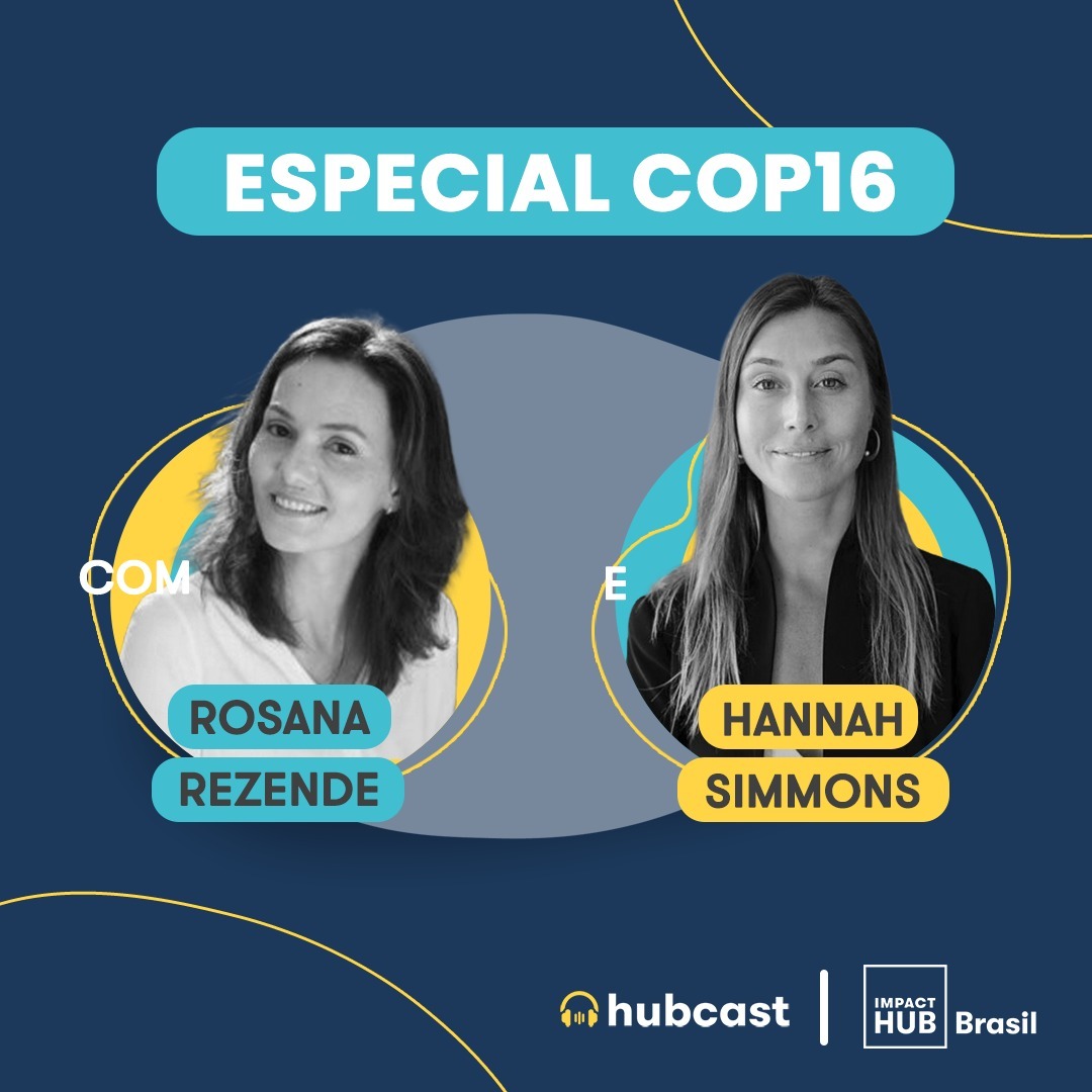 Hubcast | Nosso encontro de impacto