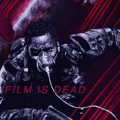 Film is Dead Episode 21 - Tenet (SPOILERS) Film is Dead Episode 21 - Tenet (SPOILERS)