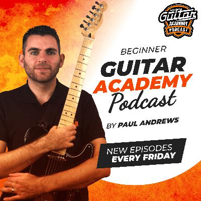 254 - 8 Common Mistakes Beginner Guitarists Make (and How to Avoid Them)
