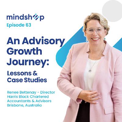 An Advisory Growth Journey: Lessons & Case Studies with Renee Bettenay, Director, Harris Black, Australia. An Advisory Growth Journey: Lessons & Case Studies with Renee Bettenay, Director, Harris Black, Australia.
