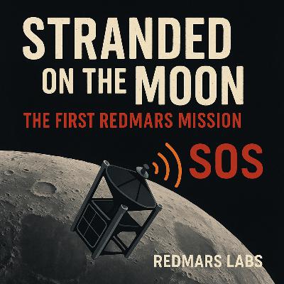 Stranded on the Moon: The First RedMars Mission - EP 30