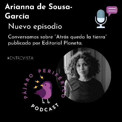 #100 narrando Venezuela con Arianna de Sousa-Garcia #100 narrando Venezuela con Arianna de Sousa-Garcia