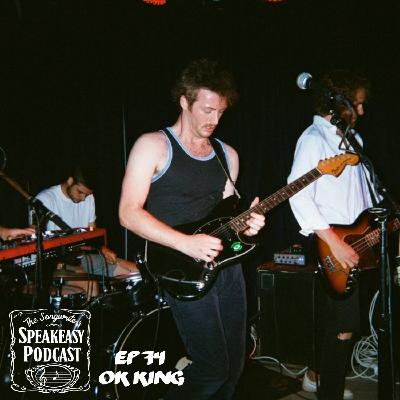 Ep 74 OK King