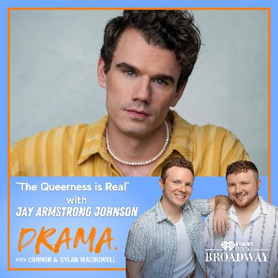 "The Queerness is Real" with Jay Armstrong Johnson