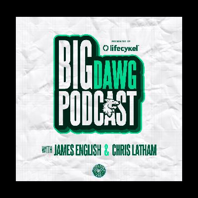 Big Dawg Podcast: Episode 3