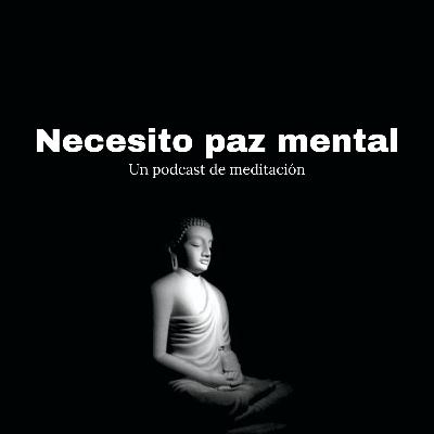 Meditación Metta - Cultivando el amor bondadoso.