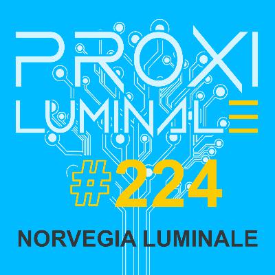 #224 Norvegia Luminale #224 Norvegia Luminale