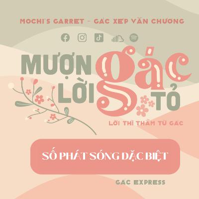 #25 | SỐ PHÁT SÓNG ĐẶC BIỆT | PODCAST | 𝐌𝐎𝐂𝐇𝐈'𝐒 𝐆𝐀𝐑𝐑𝐄𝐓 - 𝐆𝐗𝐕𝐂