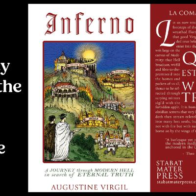 INFERNO: A Journey Through Modern Hell in Search of Eternal Truth | Augustine Virgil