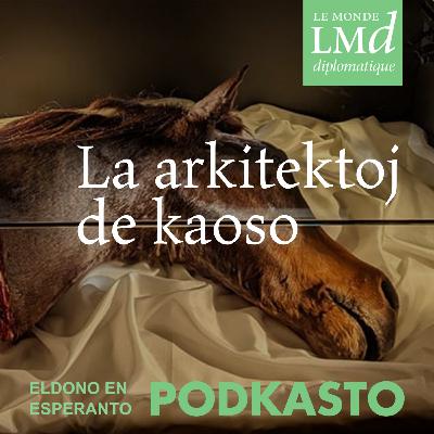 La arkitektoj de kaoso