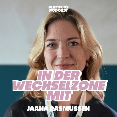 In der Wechselzone mit Jaana Rasmussen über "Narrative"