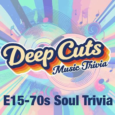 E15-70s Soul Trivia