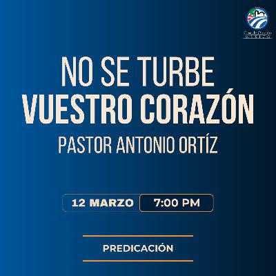 Antonio Ortíz - No se turbe vuestro corazón Antonio Ortíz - No se turbe vuestro corazón