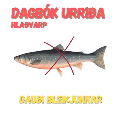 Dauði bleikjunnar. (Gamall Patreon þáttur)