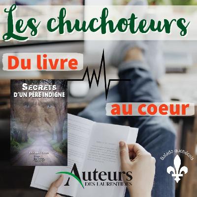 Secrets d'un père indigne - Jean-Yves Dionne Ép 19